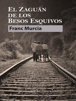 cover image of El zaguán de los besos esquivos